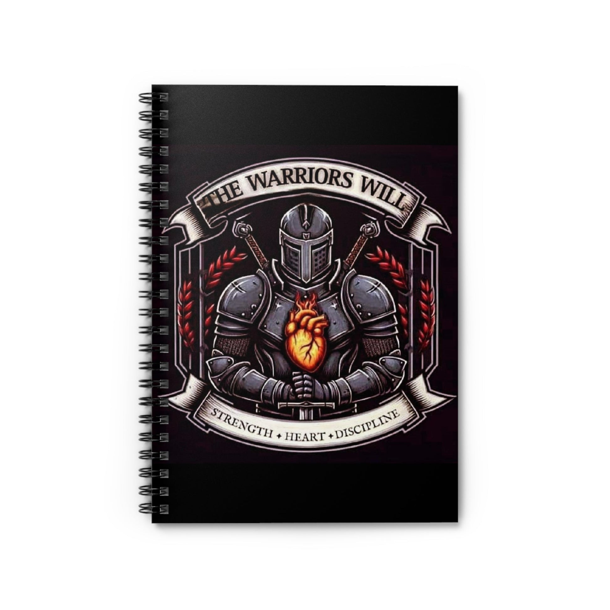 Spiral Notebook - Ruled Line - The Warriors Will #Inspiration# #Discipline# #Train#