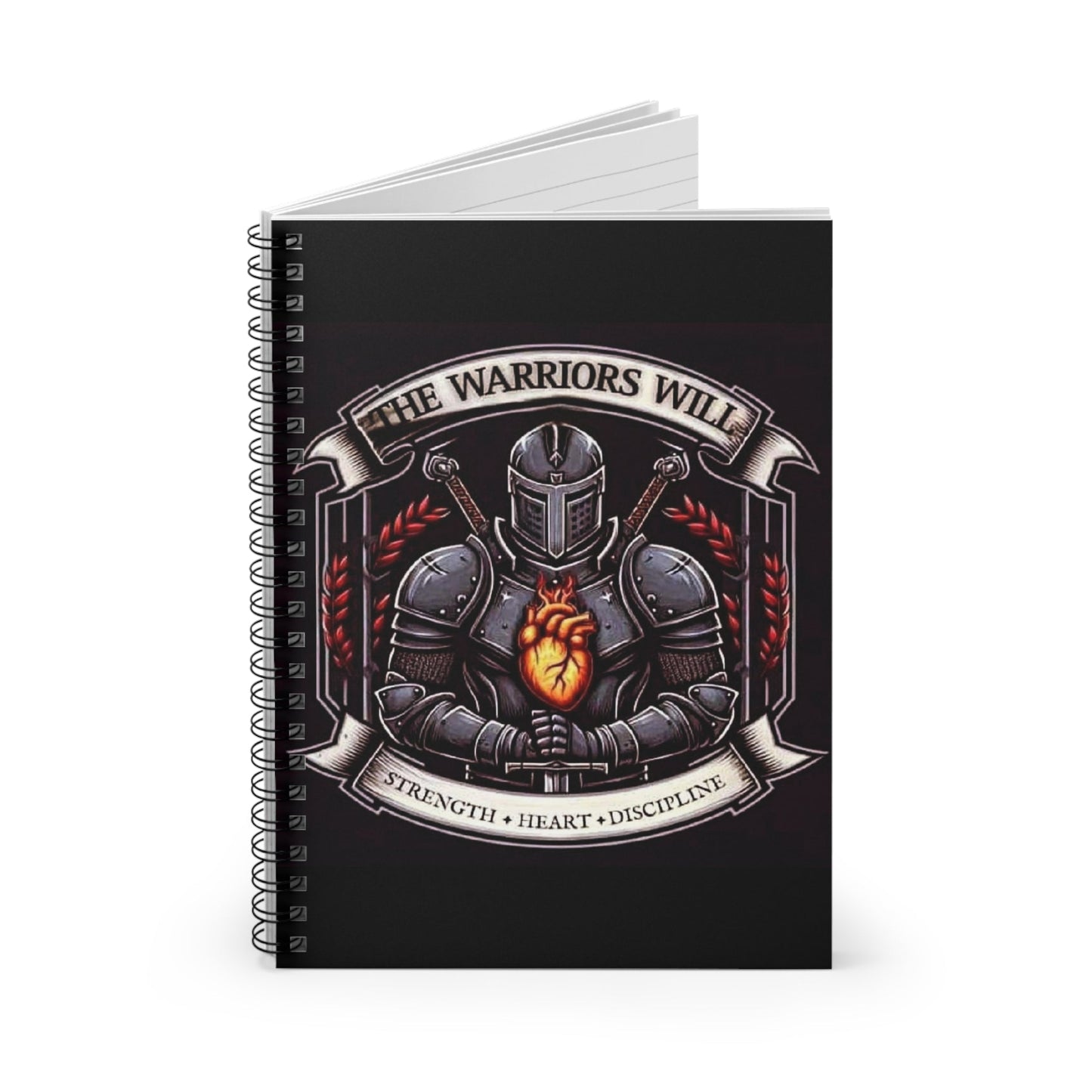 Spiral Notebook - Ruled Line - The Warriors Will #Inspiration# #Discipline# #Train#